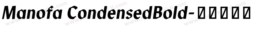 Manofa CondensedBold字体转换